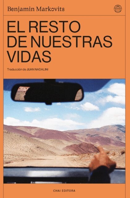 Benjamin Markovits, Juan Nadalini - El resto de nuestras vidas, Häftad