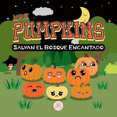 bokomslag Pumpkins Salvan el Bosque Encantado