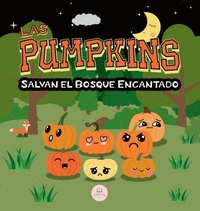 bokomslag Pumpkins Salvan el Bosque Encantado