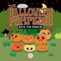 bokomslag Halloween Pumpkins Save the Forest