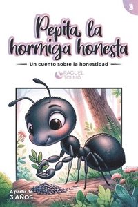 bokomslag Pepita la hormiga honesta: Un cuento sobre la honestidad