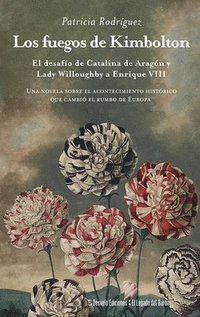 bokomslag Fuegos de Kimbolton, Los