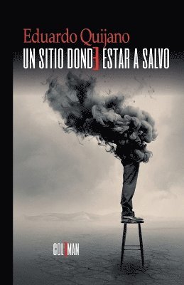 Eduardo Quijano - sitio para estar a salvo, Häftad