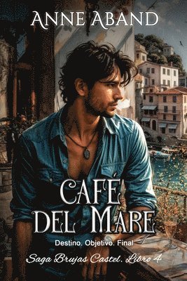 bokomslag Café del Mare: (Fantasía urbana romántica con brujas y magia)