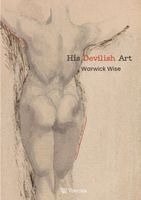 Warwick Wise - His Devilish Art, Häftad
