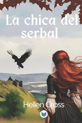 bokomslag La chica del serbal