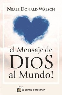 bokomslag El Mensaje de Dios Al Mundo