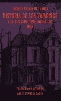 bokomslag Historia de los vampiros y de los espectros malficos