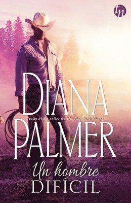 Diana Palmer - Un hombre difícil, Häftad