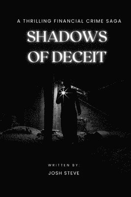 Josh Steve - Shadows of Deceit, Häftad