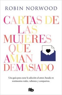 bokomslag Cartas de Las Mujeres Que Aman Demasiado / Letters from Women Who Love Too Much