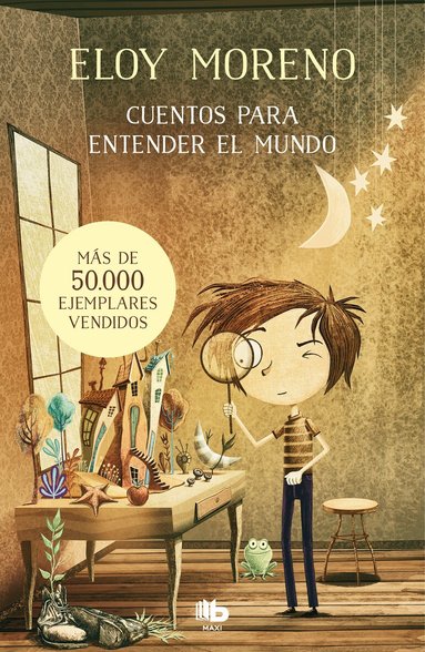 Eloy Moreno - Cuentos para entender el mundo (Libro 1) / Short Stories to Understand the World (Book 1), Häftad
