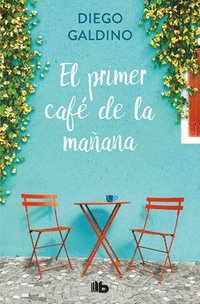 bokomslag El Primer Café de la Mañana / The First Morning Coffee