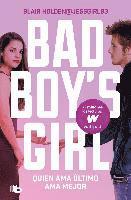 bokomslag Quien ama último, ama mejor (Bad Boy's Girl 5)