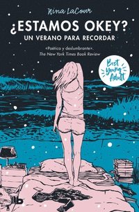 bokomslag ¿Estamos Okey? Un Verano Para Recordar / We Are Okay. a Summer to Remember