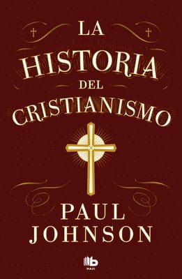 bokomslag La Historia del Cristianismo / History of Christianity