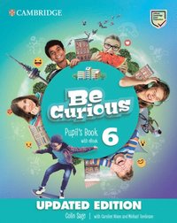 bokomslag Be Curious Level 6 Pupil's Book with eBook Updated