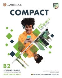 bokomslag Compact First for Schools Student's Book without Answers with Digital Pack English for Spanish Speakers