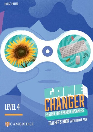 bokomslag Game Changer Level 4 Teacher's Book with Digital Pack English for Spanish Speakers