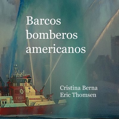 Barcos bomberos americanos 1