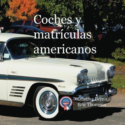 Coches y matrculas americanos 1