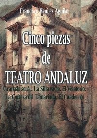 bokomslag Cinco piezas de teatro andaluz