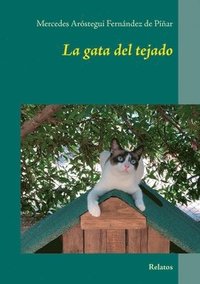 bokomslag La gata del tejado