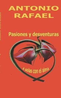 bokomslag Pasiones y desventuras