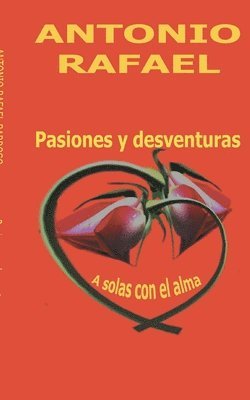 Pasiones y desventuras 1