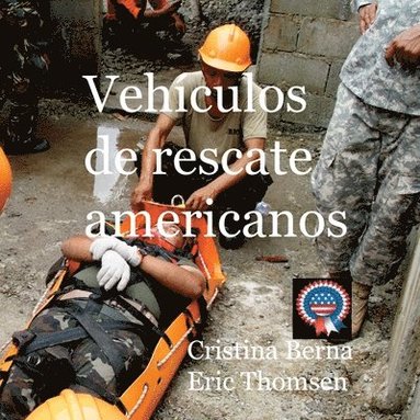 bokomslag Vehculos de rescate americanos