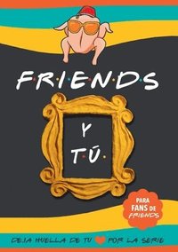 bokomslag Friends y t