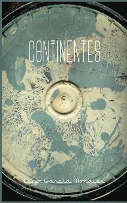Lino García Morales - Continentes, Häftad