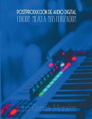 bokomslag Postproducción de Audio Digital