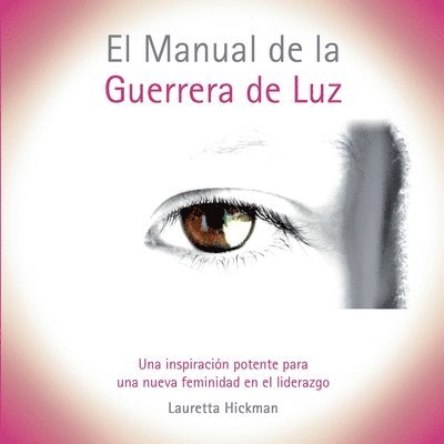 El Manual de la Guerrera de Luz 1