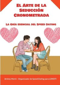 bokomslag El Arte de la Seduccin Cronometrada