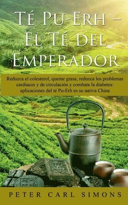 bokomslag T Pu-Erh - El T del Emperador