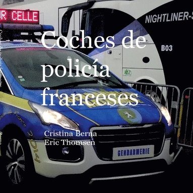 bokomslag Coches de policía franceses