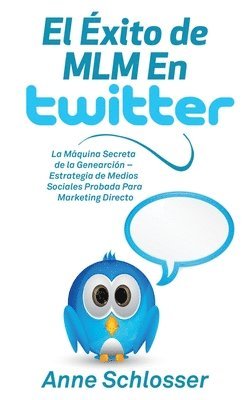 El xito de MLM En Twitter 1