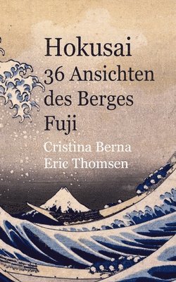 bokomslag Hokusai 36 Ansichten des Berges Fuji