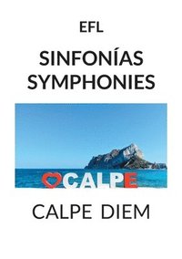 bokomslag Sinfonías Symphonies: Calpe Diem