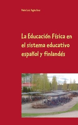 La Educacin Fsica en el sistema educativo espaol y finlands 1