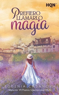 bokomslag Prefiero llamarlo magia (Mencin VII Premio Internacional HQ)