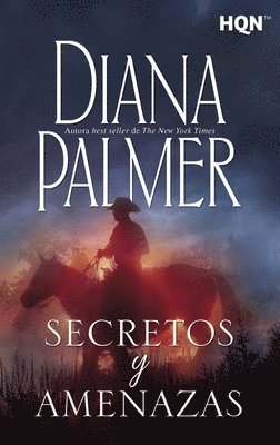 Diana Palmer - Secretos y amenazas, Häftad