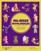 Mujeres Mitológicas: Libro Infantil Con Juegos Y Actividades Extra Descubre El Maravilloso Mundo de la Mitología Griega, En Una Colección de Divertido