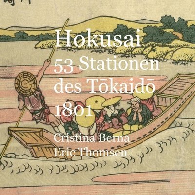 Hokusai 53 Stationen des Tokaido1801 1