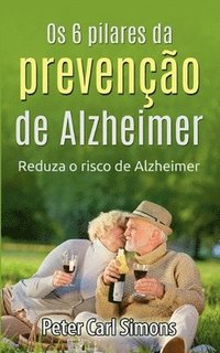 bokomslag Os 6 pilares da prevenção de Alzheimer