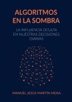 Algoritmos en la Sombra 1
