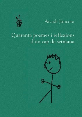 Quaranta poemes i reflexions d'un cap de setmana 1