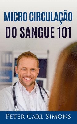 bokomslag Micro Circulação do Sangue 101