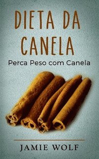 bokomslag Dieta da Canela